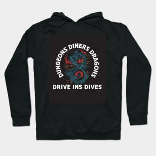 Drive ins dives Hoodie